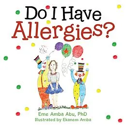 E-Book (epub) Do I Have Allergies? von Eme Amba Abu