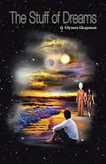 E-Book (epub) The Stuff of Dreams von Q. Ulysses Chapman