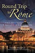 E-Book (epub) Round Trip to Rome von Cheryl H. White Ph. D.