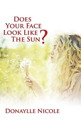 E-Book (epub) Does Your Face Look Like the Sun? von Donaylle Nicole