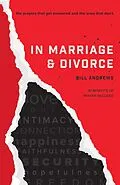 E-Book (epub) In Marriage and Divorce von Bill Andrews