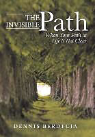 Livre Relié The Invisible Path de Dennis Berdecia