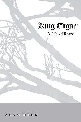E-Book (epub) King Edgar von Alan Reed