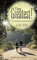 E-Book (epub) The Greatest! von James M. Ellison