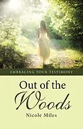 E-Book (epub) Out of the Woods von Nicole Miles