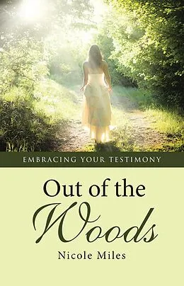 E-Book (epub) Out of the Woods von Nicole Miles