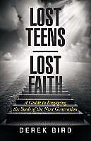 Couverture cartonnée Lost Teens Lost Faith de Derek Bird