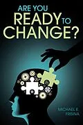 E-Book (epub) Are You Ready to Change? von Michael E. Frisina