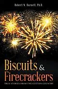 E-Book (epub) Biscuits & Firecrackers von Ph. D.