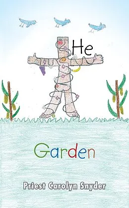 E-Book (epub) The Garden von Priest Carolyn Snyder