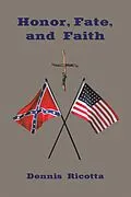 E-Book (epub) Honor, Fate, and Faith von Dennis Ricotta