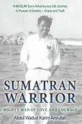 E-Book (epub) Sumatran Warrior von Abdul Wadud Karim Amrullah