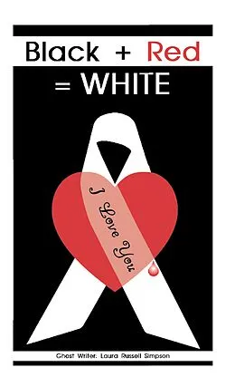 E-Book (epub) Black + Red = White von Laura Simpson