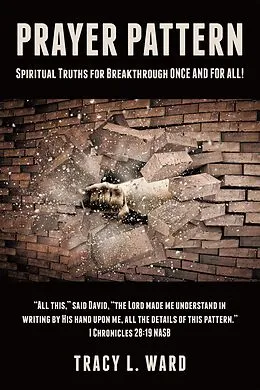 E-Book (epub) Prayer Pattern von Tracy L. Ward