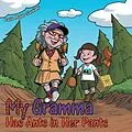 E-Book (epub) My Gramma Has Ants in Her Pants von Paula Moyer Savaiano