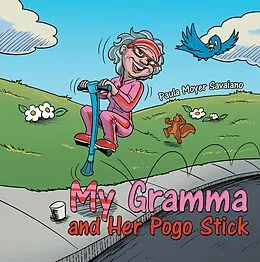 E-Book (epub) My Gramma and Her Pogo Stick von Paula Moyer Savaiano