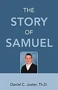 E-Book (epub) The Story of Samuel von Daniel C. Juster