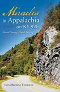 E-Book (epub) Miracles in Appalachia on Ky 92E von Lois (Brown) Taphouse