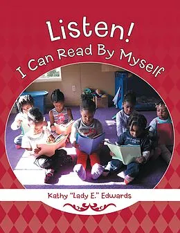 E-Book (epub) Listen! I Can Read by Myself von Kathy "Lady E. Edwards