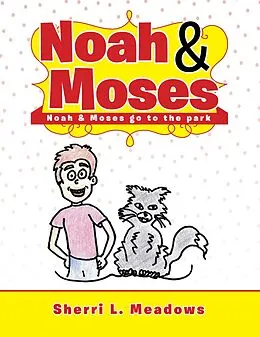 E-Book (epub) Noah & Moses von Sherri L. Meadows