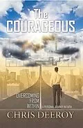E-Book (epub) The Courageous von Chris Deeroy