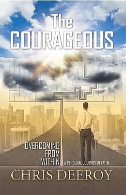 E-Book (epub) The Courageous von Chris Deeroy