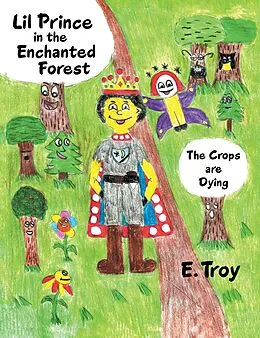 E-Book (epub) Lil Prince in the Enchanted Forest von E. Troy