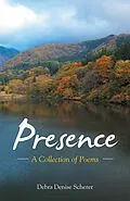 E-Book (epub) Presence von Debra Denise Scherer