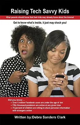 E-Book (epub) Raising Tech Savvy Kids von Debra Sanders Clark