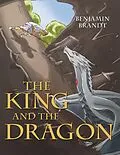 E-Book (epub) The King and the Dragon von Benjamin Brandt
