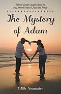 E-Book (epub) The Mystery of Adam von Edith Neumaier