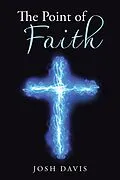 E-Book (epub) The Point of Faith von Josh Davis