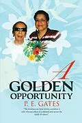 E-Book (epub) A Golden Opportunity von P. E. Gates