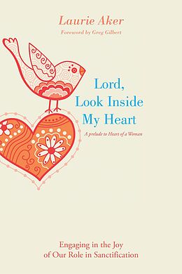 E-Book (epub) Lord, Look Inside My Heart von Laurie Aker