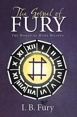 E-Book (epub) The Gospel of Fury von I. B. Fury