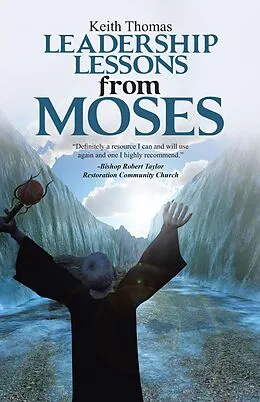 E-Book (epub) Leadership Lessons from Moses von Keith Thomas