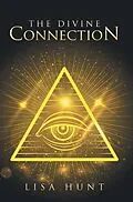 E-Book (epub) The Divine Connection von Lisa Hunt