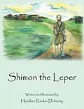 E-Book (epub) Shimon the Leper von Heather Rankin Doherty