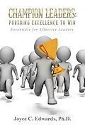 E-Book (epub) Champion Leaders: Pursuing Excellence to Win von Joyce C. Edwards Ph. D.
