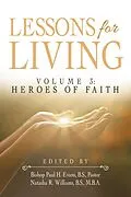E-Book (epub) Lessons for Living von Bishop Paul H. Evans B. S. Pastor, Natash R. Williams B. S. M. B. A.