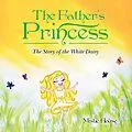 E-Book (epub) The Father'S Princess von Mistie House