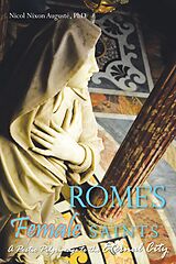 E-Book (epub) Rome'S Female Saints von Nicol Nixon Augusté