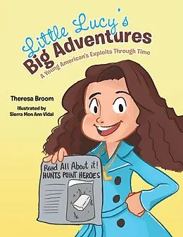 E-Book (epub) Little Lucy'S Big Adventures von Theresa Broom