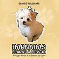 E-Book (epub) Barnabas Learns a Lesson von Janice Williams