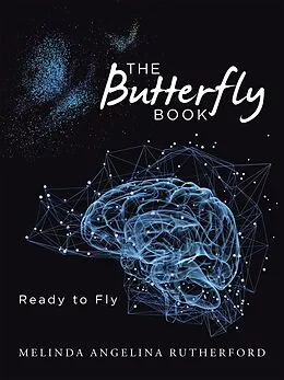 E-Book (epub) The Butterfly Book von Melinda Angelina Rutherford