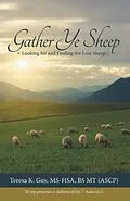 E-Book (epub) Gather Ye Sheep von Teresa K. Guy