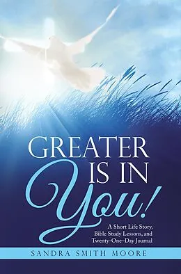 E-Book (epub) Greater Is in You! von Sandra Smith Moore