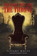 E-Book (epub) The Court, the Camp, the Throne von Tiffany White