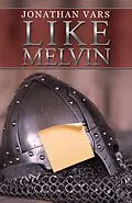 E-Book (epub) Like Melvin von Jonathan Vars