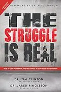 E-Book (epub) The Struggle Is Real von Tim Clinton